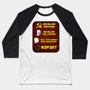 Not Real Socialism and Repeat Baseball T-Shirt